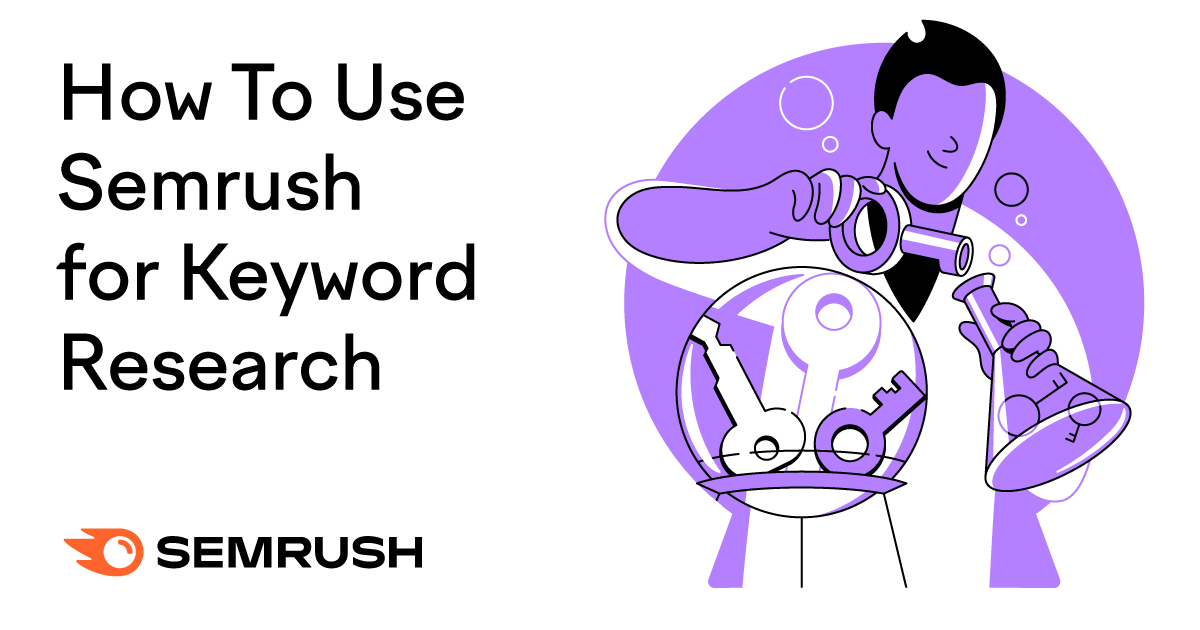 How to Use Semrush for Keyword Research: Boost Your SEO